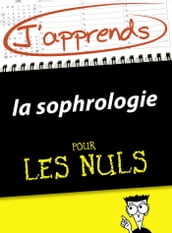 J apprends la sophrologie pour les Nuls