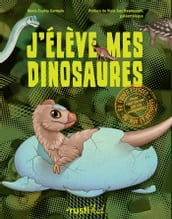 J élève mes dinosaures