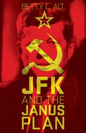 JFK and the Janus Plan
