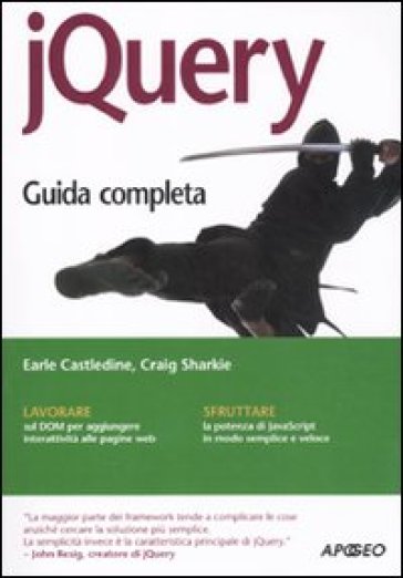 JQuery. Guida completa - Craig Sharkie - Earle Castledine