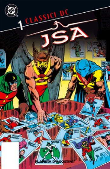 JSA. Classici DC. 1. - Roy Thomas