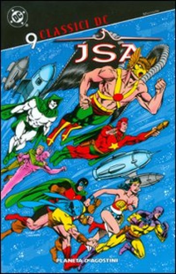 JSA. Classici DC. 9. - Roy Thomas