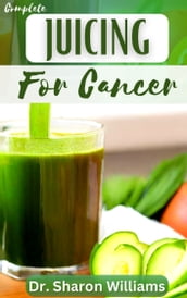 JUICING FOR CANCER