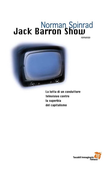 Jack Barron Show - Norman Spinrad