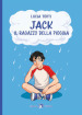 Jack. Il ragazzo della pioggia