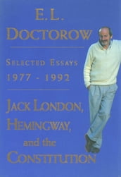 Jack London, Hemingway, and the Constitution: