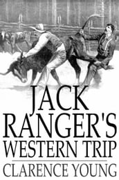 Jack Ranger s Western Trip