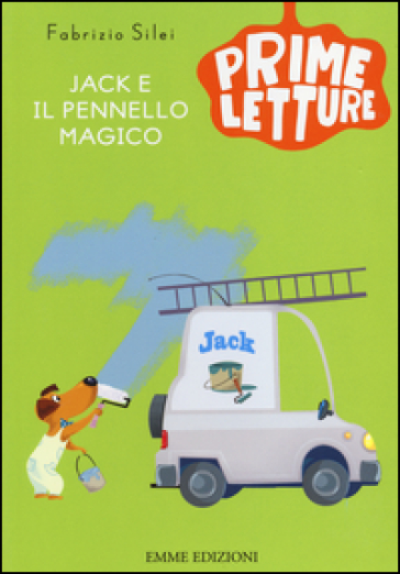 Jack e il pennello magico - Fabrizio Silei
