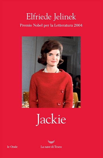 Jackie - Elfriede Jelinek