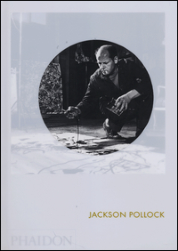 Jackson Pollock - Helen A. Harrison
