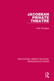 Jacobean Private Theatre