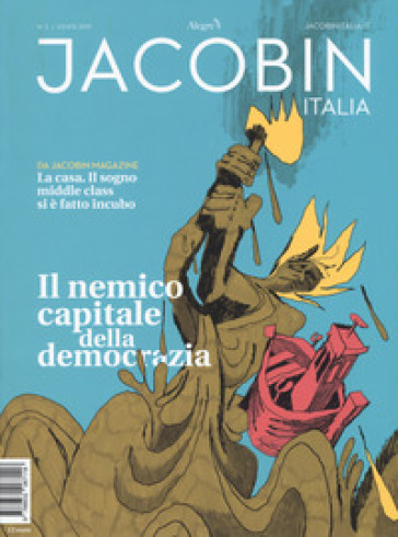 Jacobin Italia (2019). 3: Il nemico capitale della democrazia