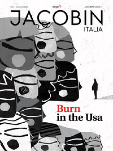 Jacobin Italia (2020). 8: Burn in the Usa