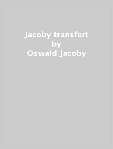 Jacoby transfert - Oswald Jacoby