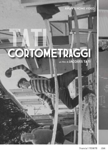 Jacques Tati - I Cortometraggi - Jacques Tati