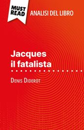 Jacques il fatalista di Denis Diderot (Analisi del libro)