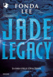 Jade legacy. La saga delle Ossa Verdi. 3.