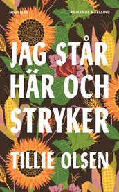 Jag star här och stryker