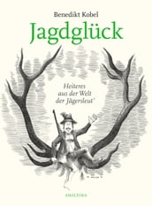 Jagdglück