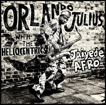 Jaiyede afro - ORLANDO JULIUS WITH
