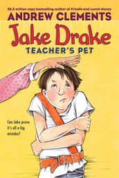 Jake Drake, Teacher s Pet