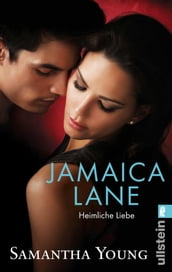 Jamaica Lane - Heimliche Liebe (Deutsche Ausgabe)