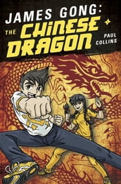 James Gong: The Chinese Dragon