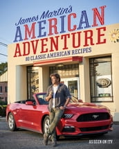 James Martin s American Adventure