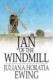 Jan of the Windmill