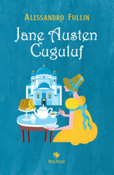 Jane Austen Cuguluf - Alessandro Fullin