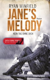 Jane s Melody - Kein Tag ohne dich