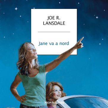 Jane va a nord - Joe R. Lansdale