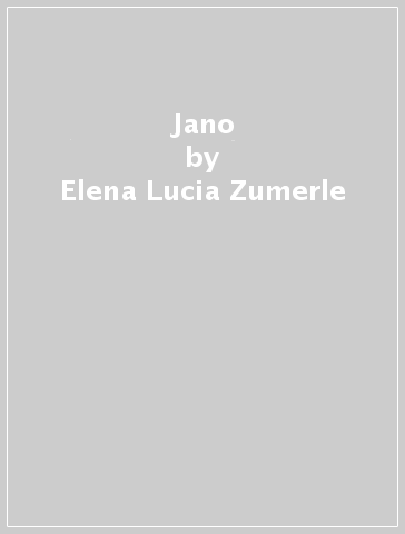 Jano - Elena Lucia Zumerle