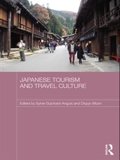 Japanese Tourism and Travel Culture