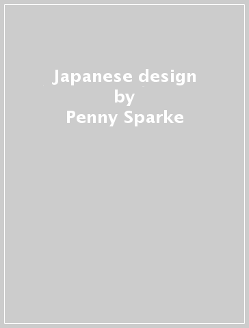 Japanese design - Penny Sparke