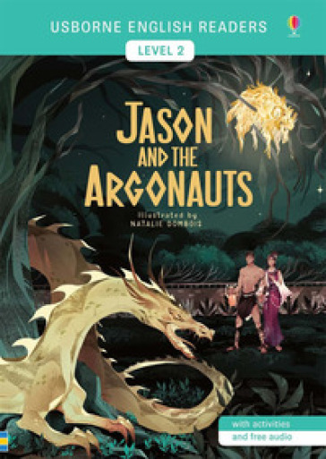 Jason and the Argonauts. Level 2. Ediz. a colori - Andy Prentice