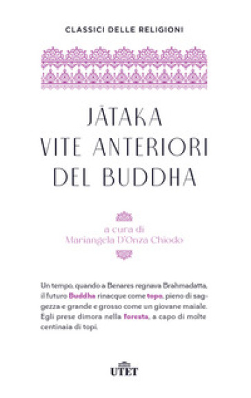 Jataka. Vite anteriori del Buddha