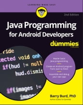 Java Programming for Android Developers For Dummies