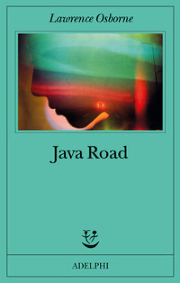 Java Road - Lawrence Osborne