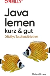 Java lernen kurz & gut