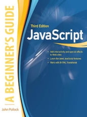 JavaScript, A Beginner s Guide, Third Edition