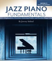 Jazz Piano Fundamentals (Book 3: Modal and Modern)