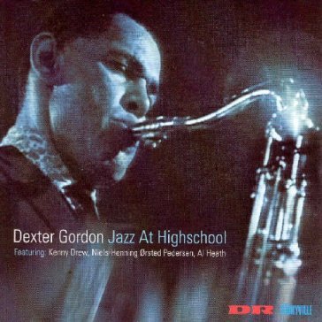 Jazz at highschool - Dexter Gordon