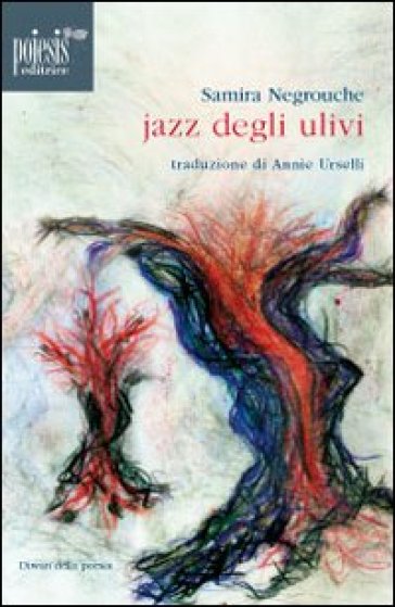 Jazz degli ulivi - Samira Negrouche