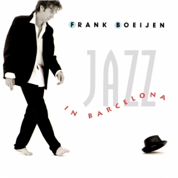 Jazz in barcelona - FRANK BOEIJEN