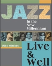 Jazz in the New Millennium