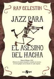 Jazz para el Asesino del Hacha