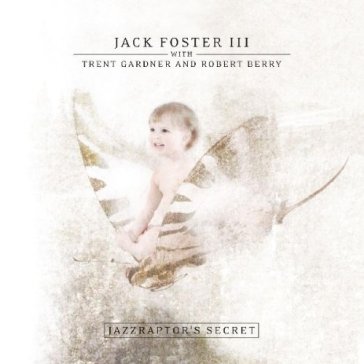 Jazzraptor's secret - JACK III FOSTER