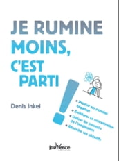 Je rumine moins, c est parti !