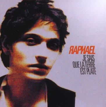 Je sais que la terre.. - Raphael